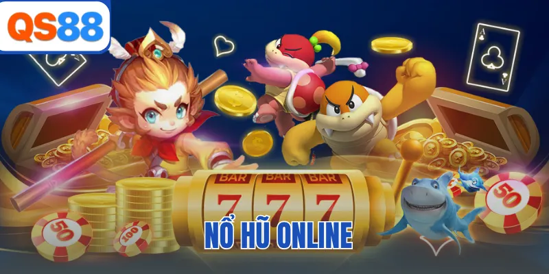 Nổ Hũ Online QS88 - Kho Game Phong Phú, Jackpot Cực Khủng